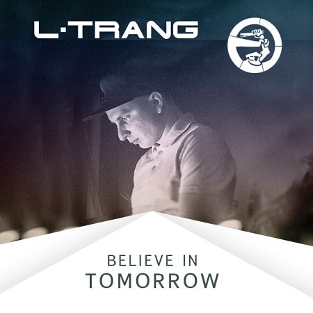 L-Trang - "Believe In Tomorrow"